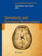 Stereotactic And Functional Neurosurgery edito da Springer Verlag Gmbh