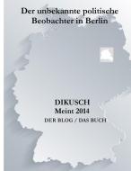 Dikusch meint 2014 di Hans-Joachim Stiebenz edito da Books on Demand
