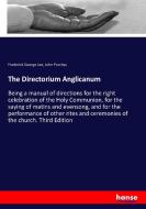 The Directorium Anglicanum di Frederick George Lee, John Purchas edito da hansebooks
