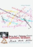 Um Gottes Willen di Johann Henseler edito da Books on Demand