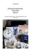 George Hungerlundts Zeitreisen di Rolf Gänsrich edito da Books on Demand