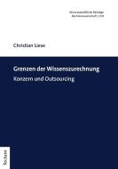 Grenzen der Wissenszurechnung di Christian Liese edito da Tectum Verlag