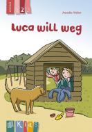 KidS Klassenlektüre: Luca will weg. Lesestufe 2 di Annette Weber edito da Verlag an der Ruhr GmbH