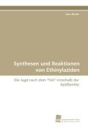 Synthesen und Reaktionen von Ethinylaziden di Jens Wutke edito da Südwestdeutscher Verlag für Hochschulschriften AG  Co. KG