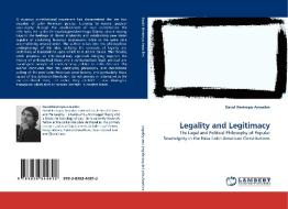 Legality and Legitimacy di David Restrepo Amariles edito da LAP Lambert Acad. Publ.