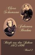 Clara Schumann Johannes Brahms edito da Europäischer Literaturverlag