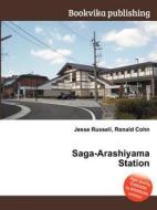 Saga-arashiyama Station edito da Book On Demand Ltd.