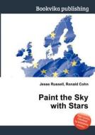 Paint The Sky With Stars edito da Book On Demand Ltd.