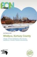 Wie Yca, Kartuzy County edito da Pon Press