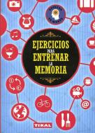 Ejercicios para entrenar la memoria edito da Tikal Ediciones