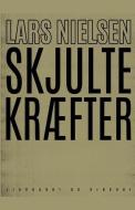 Skjulte Kraefter di Nielsen Lars Nielsen edito da Lindhardt Og Ringhof