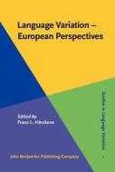 Language Variation - European Perspectives edito da John Benjamins Publishing Co
