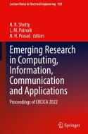 Emerging Research in Computing, Information, Communication and Applications: Proceedings of Ercica 2022 edito da SPRINGER NATURE