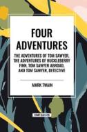 Four Adventures di Mark Twain edito da National Book Network