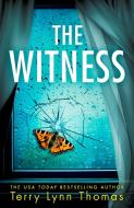 The Witness di Terry Lynn Thomas edito da HarperCollins Publishers
