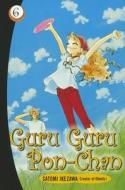 Guru Guru Pon-chan Volume 6 di Satomi Ikezawa edito da Cornerstone