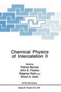 CHEMICAL PHYSICS OF INTERCALAT di NATO Advanced Study Institute on Chemica edito da SPRINGER NATURE