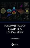 Fundamentals Of Graphics Using Matlab di Ranjan Parekh edito da Taylor & Francis Ltd
