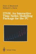 ITSM: An Interactive Time Series Modelling Package for the PC di Peter J. Brockwell, Richard A. Davis edito da Springer New York