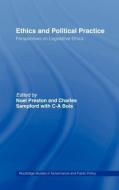 Ethics and Political Practice di C-A Bois edito da Taylor & Francis Ltd