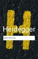 Basic Writings: Martin Heidegger di Martin Heidegger edito da Taylor & Francis Ltd