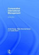 Comparative International Management di Niels Noorderhaven, Carla Koen, Arndt (Berlin Social Research Center Sorge edito da Taylor & Francis Ltd