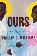 Ours di Phillip B. Williams edito da VIKING