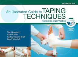 An Illustrated Guide To Taping Techniques di Thomas John Hewetson, Karin Austin, Kathryn A. Gwynn-Brett, Sarah Marshall edito da Elsevier Health Sciences
