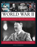 The Complete Illustrated History of World War II: An Authoritative Account of the Deadliest Conflict in Human History, w di Donald Sommerville edito da LORENZ BOOKS