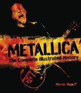 Metallica di Martin Popoff edito da Voyageur Press Inc