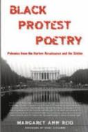 Black Protest Poetry di Margaret Ann Reid edito da Lang, Peter