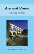 Ancient Rome di Charles Kovacs edito da Floris Books