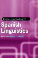 The Cambridge Handbook of Spanish Linguistics edito da Cambridge University Press