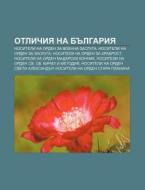 Otlichiya Na Bulgariya: Nositeli Na Orde di Iztochnik Wikipedia edito da Books LLC, Wiki Series