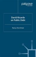 David Ricardo on Public Debt di Nancy Churchman edito da Palgrave Macmillan