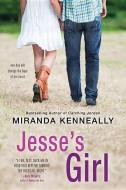Jesse's Girl di Miranda Kenneally edito da SOURCEBOOKS FIRE