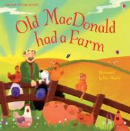 Old Macdonald Had a Farm di Lesley Sims edito da Usborne Publishing Ltd