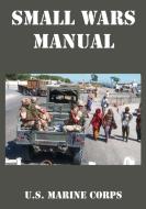 Small Wars Manual di United States Marine Corps edito da INTL LAW & TAXATION PUBL