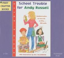 School Trouble for Andy Russell di David A. Adler edito da Live Oak Media (NY)