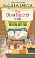 The Diva Spices It Up di Krista Davis edito da WHEELER PUB INC