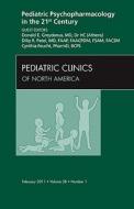 Pediatric Psychopharmacology in the 21st Century: Number 1 di Dilip R. Patel, Donald E. Greydanus, Cynthia Feucht Cynthia Feucht edito da SAUNDERS W B CO