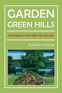 Garden Green Hills di Mandla edito da Xlibris