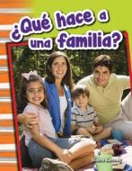 ¿qué Hace a Una Familia? (What Makes a Family?) (Spanish Version) (Grade 1) di Diana Kenney edito da TEACHER CREATED MATERIALS
