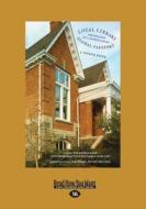 Local Library, Global Passport: The Evolution of a Carnegie Library (Large Print 16pt) di J. Patrick Boyer edito da READHOWYOUWANT