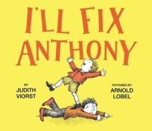 I'll Fix Anthony di Judith Viorst edito da ATHENEUM BOOKS