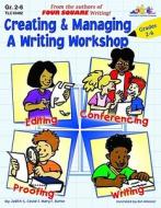 Creating & Managing a Writing Workshop di Mary F. Burke, Judy Gould edito da LORENZ EDUCATIONAL PUBL
