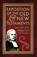 Exposition of the Old & New Testaments - Vol. 7 di John Gill edito da BAPTIST STANDARD BEARER