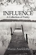 A Collection Of Poetry di Maria Axeldotter edito da Publishamerica