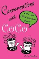 Conversations with Coco di Coco Mullins edito da XULON PR