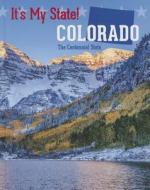 Colorado di Linda Jacobs Altman edito da Cavendish Square Publishing
